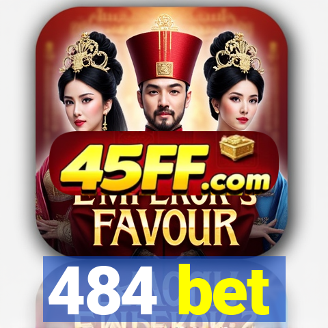 484 bet